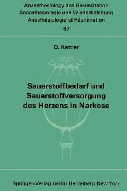 Cover of Sauerstoffbedarf Und Sauerstoffversorgung Des Herzens in Narkose