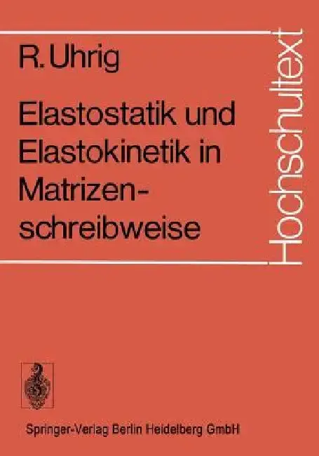 Cover of Elastostatik Und Elastokinetik in Matrizenschreibweise