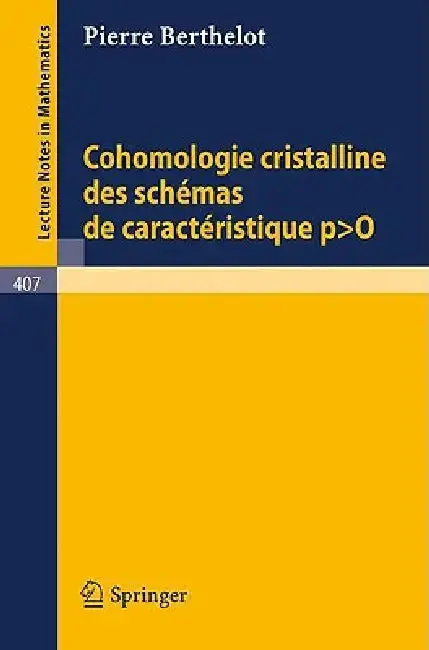Cover of Cohomologie Cristalline Des Schemas de Caracteristique P O