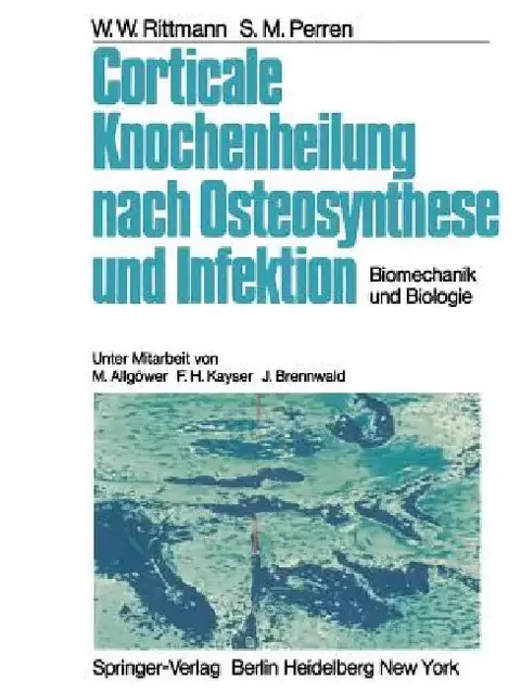 Cover of Corticale Knochenheilung Nach Osteosynthese Und Infektion