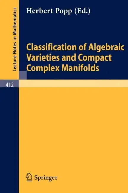 Cover of Classification of Algebraic Varieties and Compact Complex Manifolds