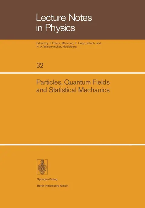 Cover of Particles, Quantum Fields and Statistical Mechanics