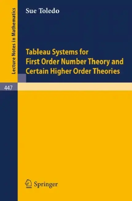Cover of Tableau Systems for First Order Number Theory and Certain Higher Order Theories