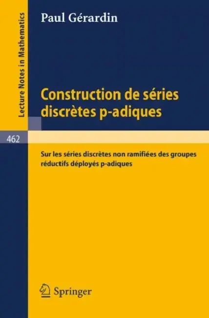 Cover of Construction de Series Discretes P-Adiques