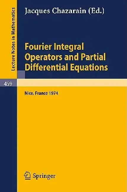 Cover of Fourier Integral Operators and Partial Differential Equations