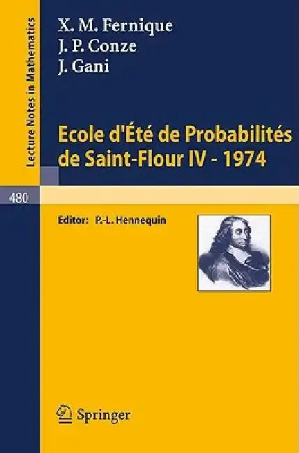 Cover of Ecole d'Ete de Probabilites de Saint-Flour IV, 1974