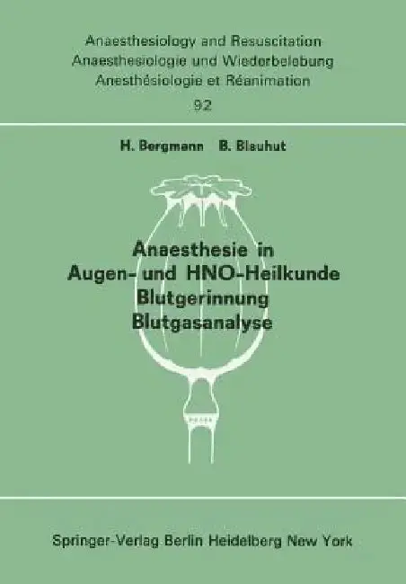 Cover of Anaesthesie in Augen- Und Hno-Heilkunde Blutgerinnung Blutgasanalyse