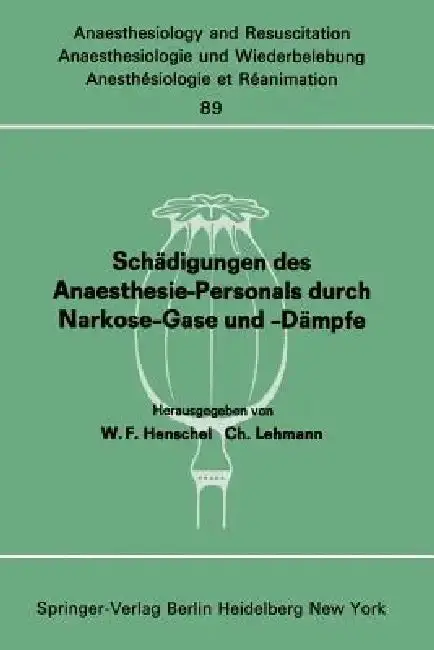 Cover of Schädigungen Des Anaesthesie-Personals Durch Narkose-Gase Und -Dämpfe