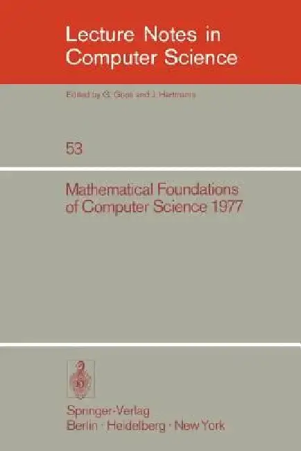 Cover of Mathematical Foundations of Computer Science 1977
