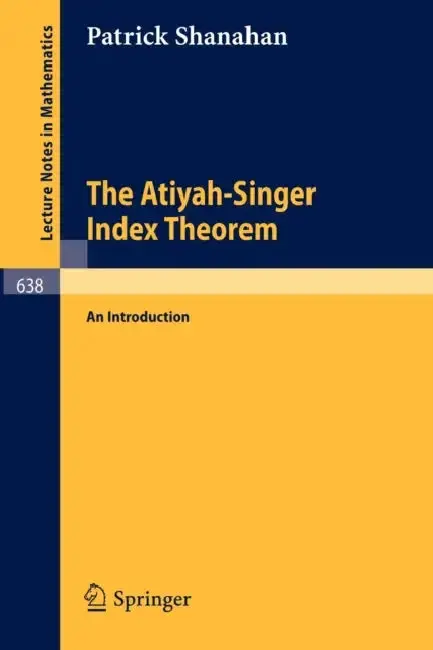 Cover of The Atiyah-Singer Index Theorem