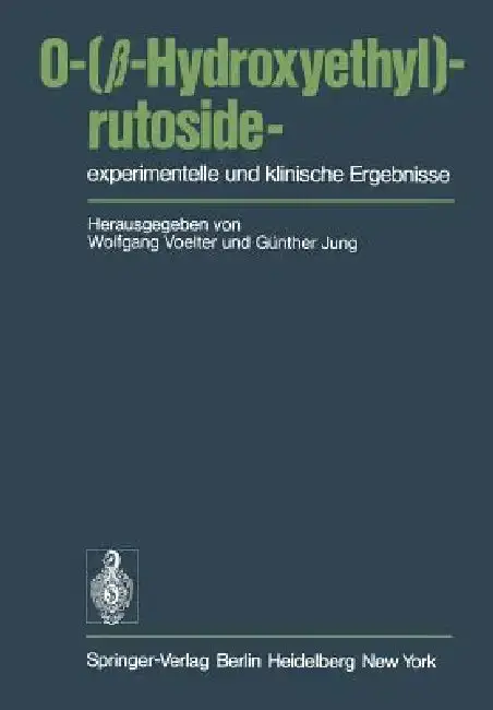 Cover of O-(β-Hydroxyethyl)-Rutoside--Experimentelle Und Klinische Ergebnisse