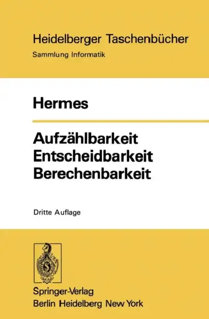 Cover of Aufzählbarkeit Entscheidbarkeit Berechenbarkeit