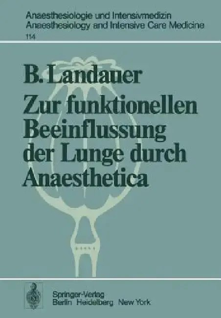 Cover of Zur Funktionellen Beeinflussung Der Lunge Durch Anaesthetica