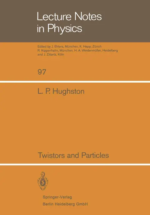 Cover of Twistors and Particles
