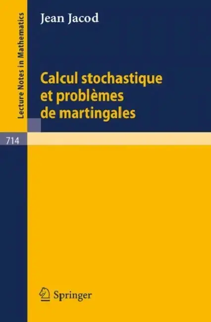 Cover of Calcul Stochastique Et Problèmes de Martingales