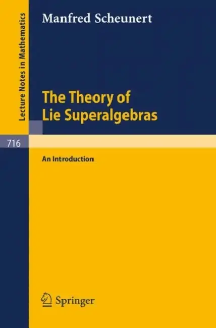 Cover of The Theory of Lie Superalgebras