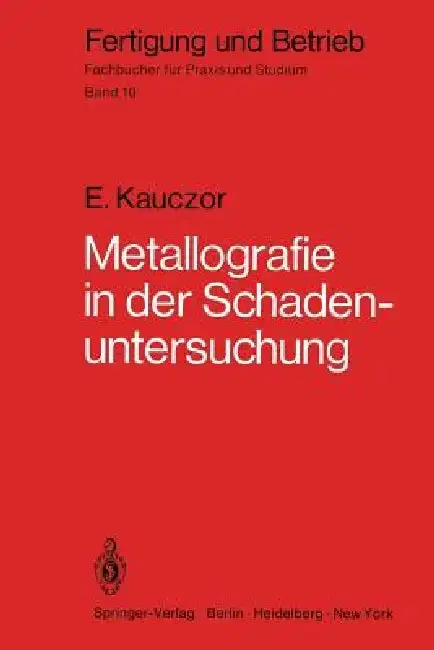 Cover of Metallographie in Der Schadenuntersuchung