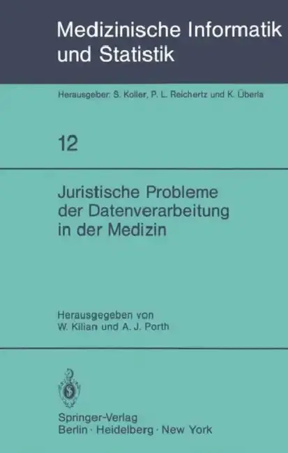 Cover of Juristische Probleme Der Datenverarbeitung in Der Medizin