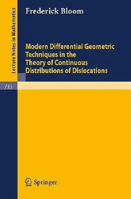 Cover of Modern Differential Geometric Techniques in the Theory of Continuous Distributions of Dislocations