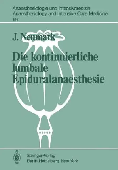 Cover of Die Kontinuierliche Lumbale Epiduralanaesthesie