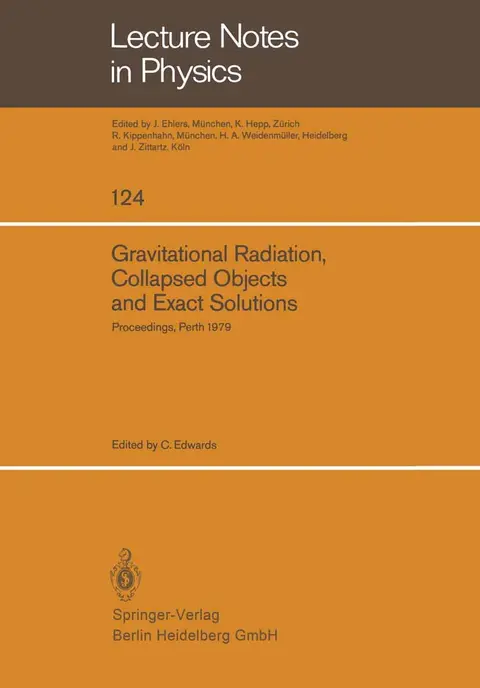 Cover of Gravitational Radiation, Collapsed Objects and Exact Solutions