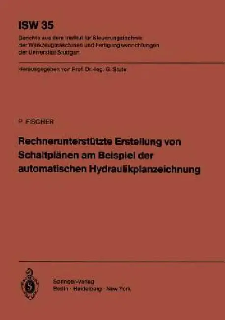 Cover of Rechnerunterstützte Erstellung Von Schaltplänen Am Beispiel Der Automatischen Hydraulikplanzeichnung