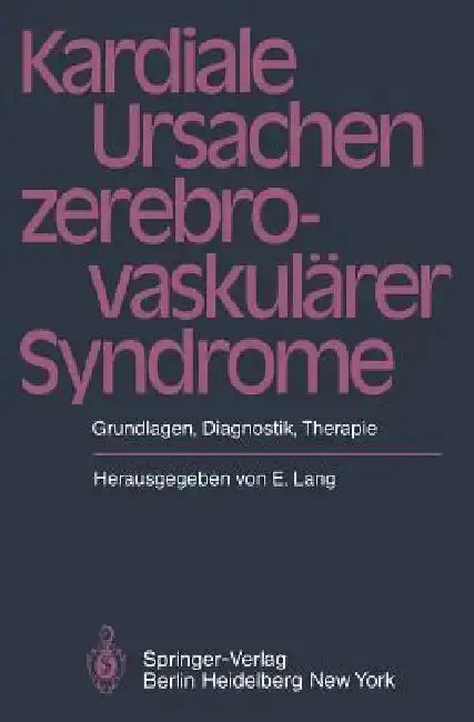 Cover of Kardiale Ursachen Zerebrovaskulärer Syndrome