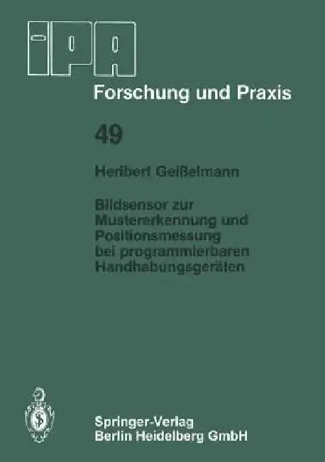 Cover of Bildsensor Zur Mustererkennung Und Positionsmessung Bei Programmierbaren Handhabungsgeräten