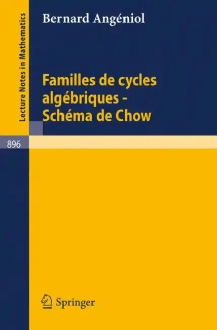 Cover of Familles de Cycles Algebriques - Schema de Chow