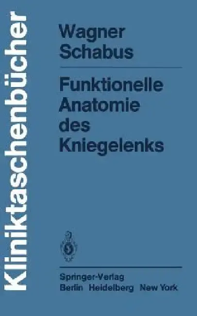 Cover of Funktionelle Anatomie Des Kniegelenks