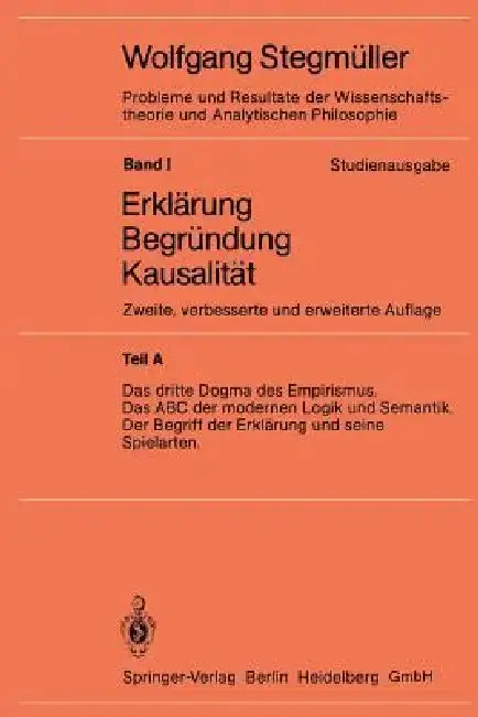 Cover of Das Dritte Dogma Des Empirismus Das ABC Der Modernen Logik Und Semantik Der Begriff Der Erklärung Und Seine Spielarten