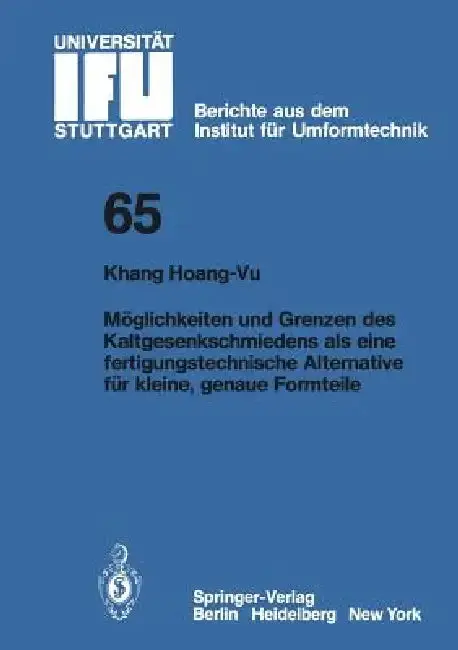 Cover of Möglichkeiten Und Grenzen Des Kaltgesenkschmiedens ALS Eine Fertigungstechnische Alternative Für Kleine, Genaue Formteile