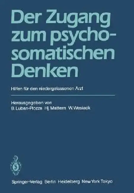 Cover of Der Zugang Zum Psychosomatischen Denken