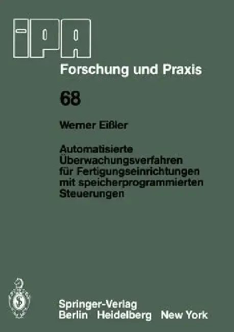 Cover of Automatisierte Überwachungsverfahren Für Fertigungseinrichtungen Mit Speicherprogrammierten Steuerungen