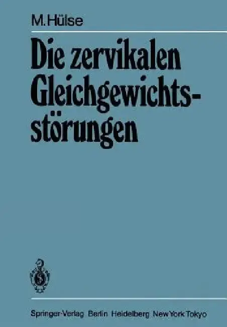 Cover of Die Zervikalen Gleichgewichtsstörungen