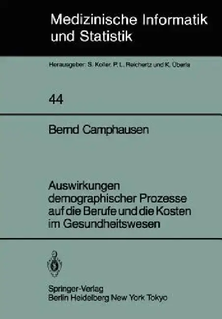 Cover of Auswirkungen Demographischer Prozesse Auf Die Berufe Und Die Kosten Im Gesundheitswesen