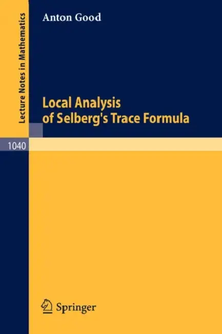 Cover of Local Analysis of Selberg's Trace Formula