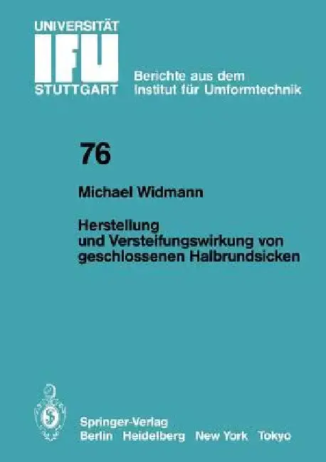 Cover of Herstellung Und Versteifungswirkung Von Geschlossenen Halbrundsicken