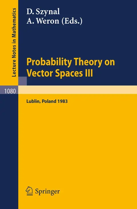 Cover of Probability Theory on Vector Spaces III