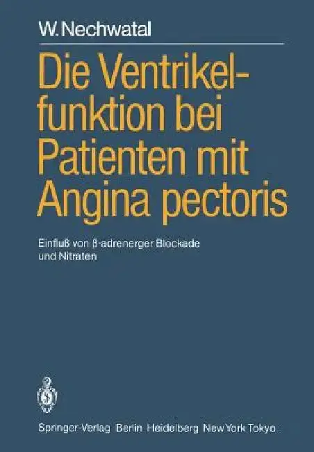 Cover of Die Ventrikelfunktion Bei Patienten Mit Angina Pectoris