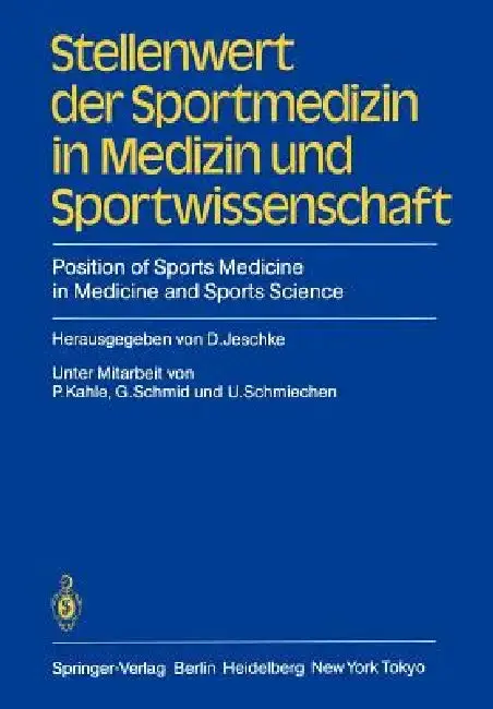 Cover of Stellenwert Der Sportmedizin in Medizin Und Sportwissenschaft/Position of Sports Medicine in Medicine and Sports Science