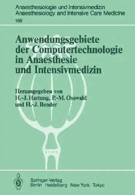 Cover of Anwendungsgebiete Der Computertechnologie in Anaesthesie Und Intensivmedizin