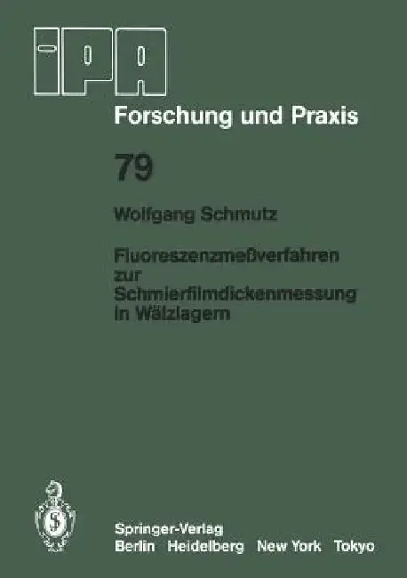 Cover of Fluoreszenzmeßverfahren Zur Schmierfilmdickenmessung in Wälzlagern