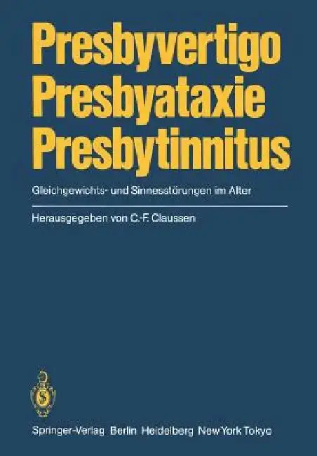 Cover of Presbyvertigo Presbyataxie Presbytinnitus