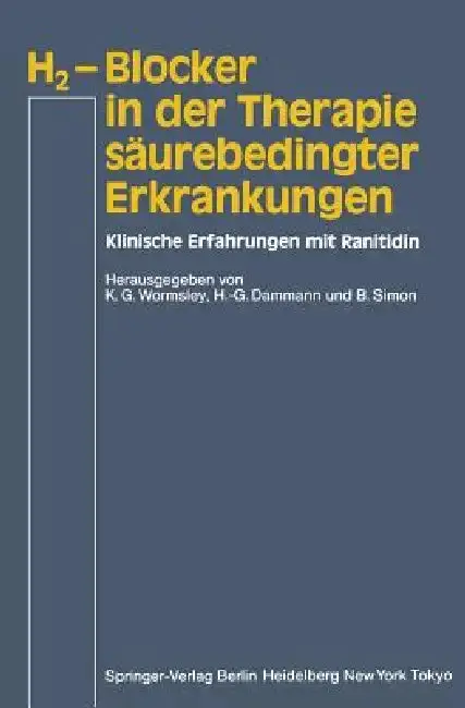 Cover of H2-Blocker in Der Therapie Säurebedingter Erkrankungen