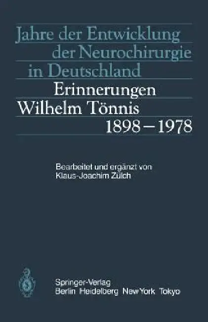 Cover of Jahre Der Entwicklung Der Neurochirurgie in Deutschland