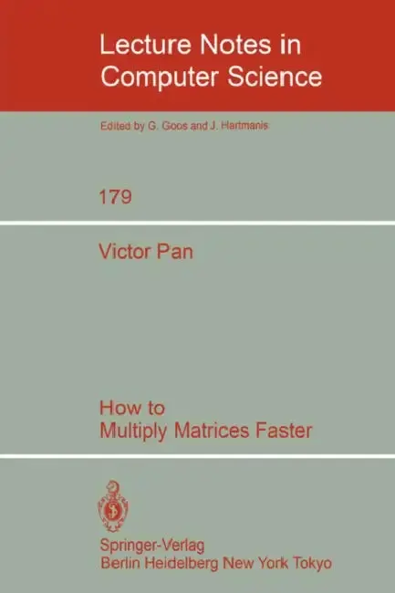 Cover of How to Multiply Matrices Faster