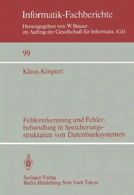 Cover of Fehlererkennung Und Fehlerbehandlung in Speicherungsstrukturen Von Datenbanksystemen