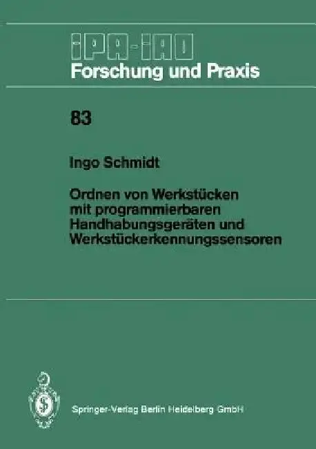 Cover of Ordnen Von Werkstücken Mit Programmierbaren Handhabungsgeräten Und Werkstückerkennungssensoren