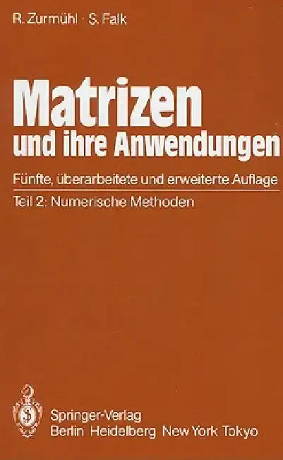 Cover of Matrizen Und Ihre Anwendungen Für Angewandte Mathematiker, Physiker Und Ingenieure